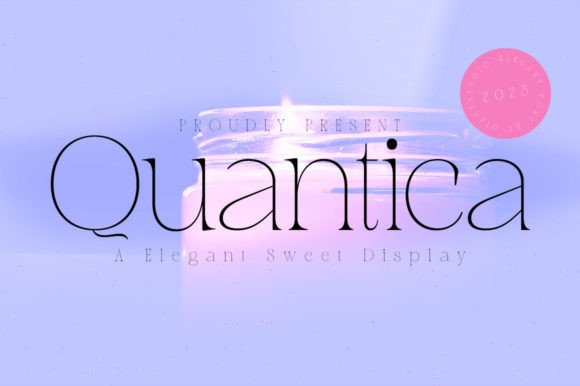 Quantica: The Sophisticated Serif Font for Luxury Branding