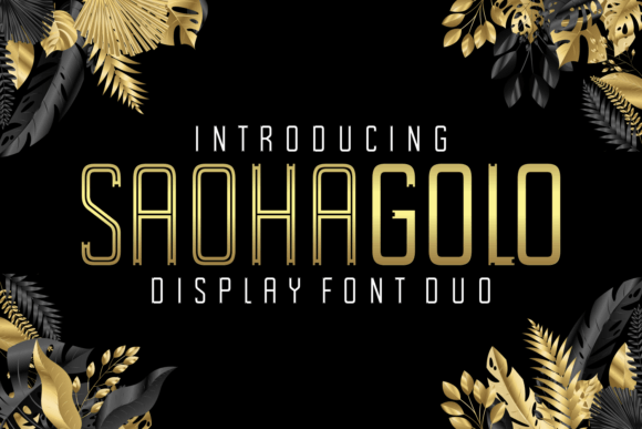Saohagolo: A Sophisticated Display Font for High-End Branding
